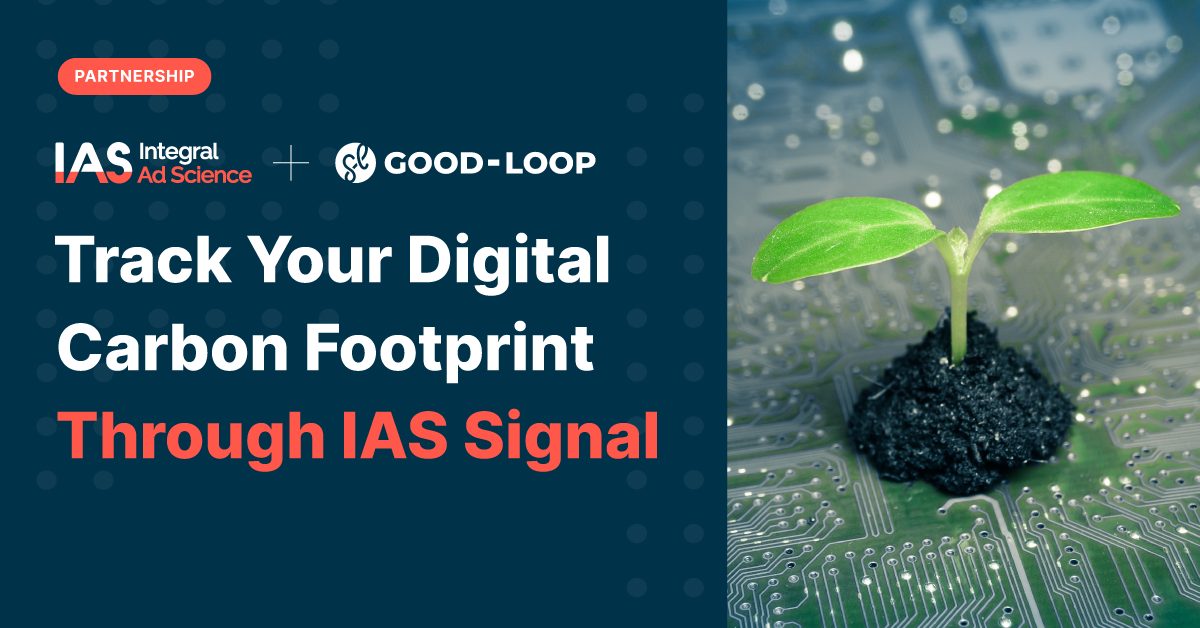 IAS Partner with Good-Loop to Offer Carbon Emissions Measurement for Digital Advertisers