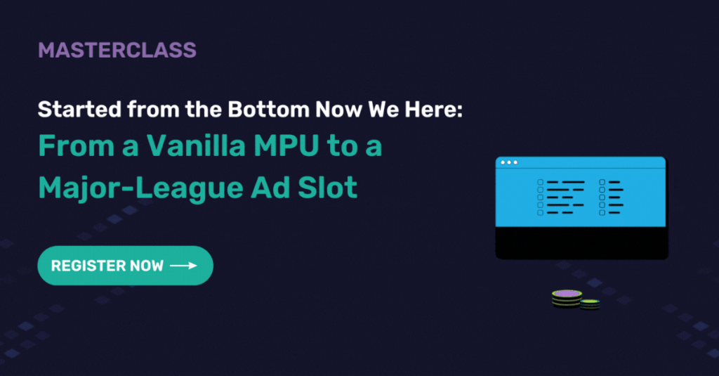 Pubstack Announce Masterclass: From a Vanilla MPU to a Major-League Ad Slot