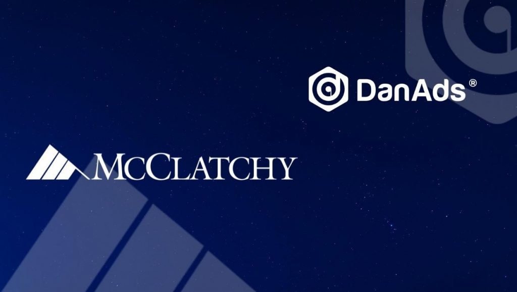 DanAds Partnership Enables McClatchy to Launch New Self-Service Platform
