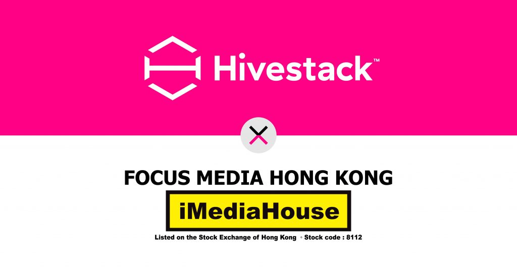Focus Media Hong Kong Selects Hivestack as its Exclusive SSP Partner for Programmatic DOOH