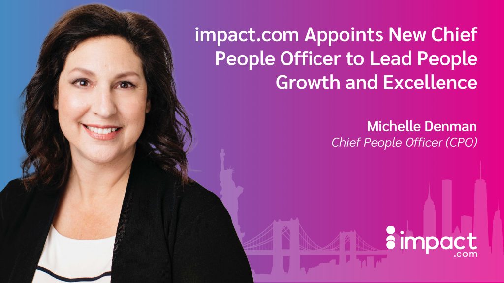 impact.com Appoints New Chief People Officer to Lead People Growth & Excellence