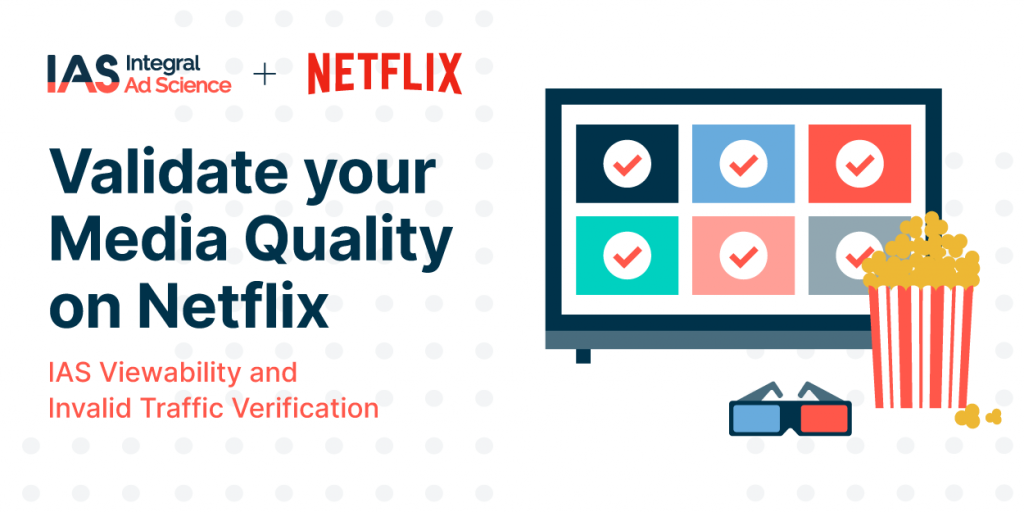 Integral Ad Science Ad Verification Programme Goes Live with Netflix