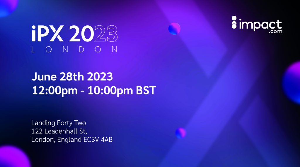 impact.com Announces Stellar Line-Up of Speakers at Flagship iPX2023 London Event