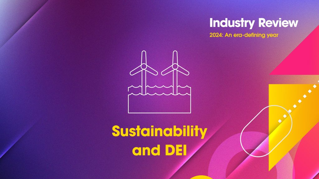 Industry Review 2024: Sustainability - time to take responsibility