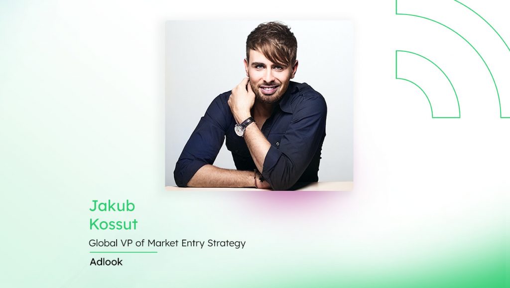 Adlook Welcomes Industry Veteran Jakub Kossut as Global VP of Market Entry Strategy