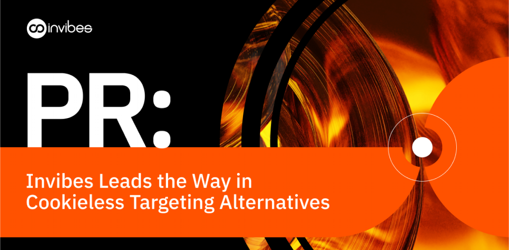 Invibes Leads the Way in Cookieless Targeting Alternatives