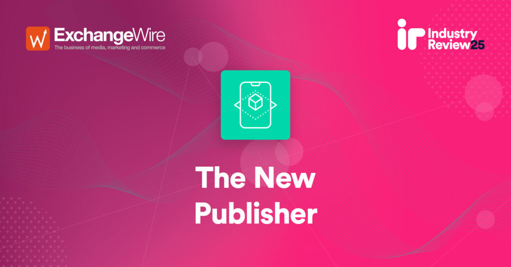 Industry Review 2025: A Big Year for Publishers