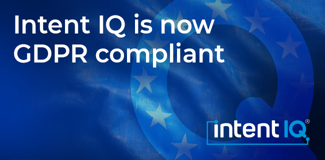Intent IQ Implements GDPR Compliance - Strengthening Commitment to Privacy & Security