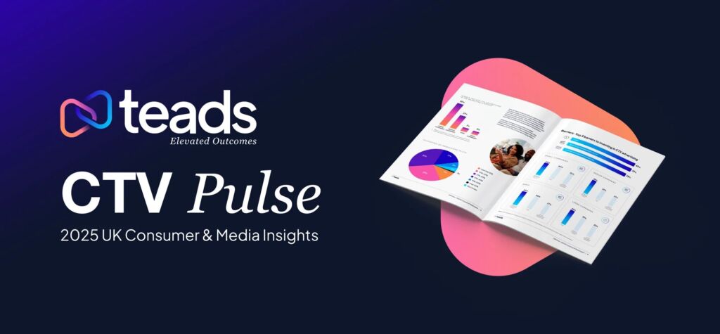 Teads UK CTV Pulse 2025 Reveals 42% of UK Consumers Prefer Ad-Supported Streaming Services