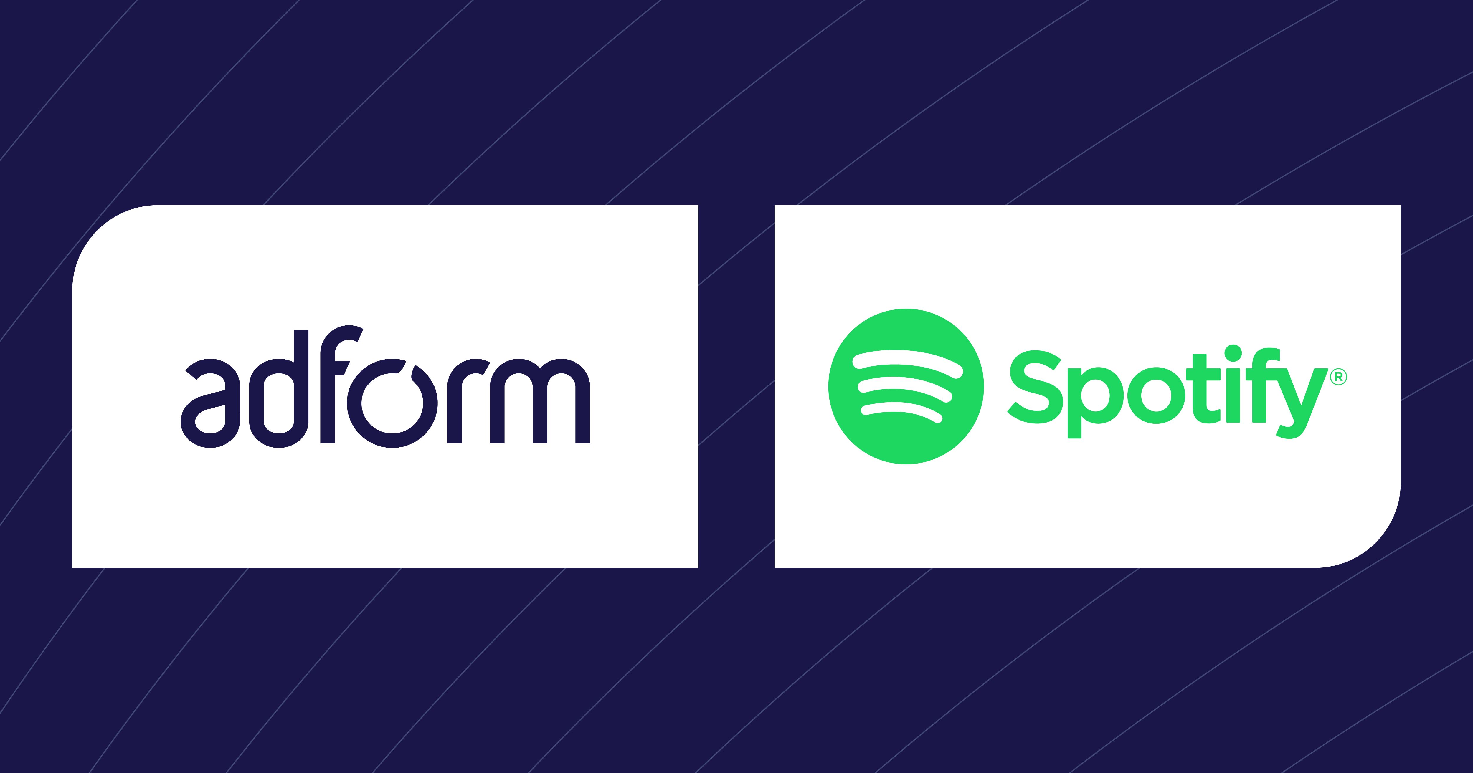 Adform & Spotify Power Smarter Multiformat Media Buying With Local Expertise & Global Reach