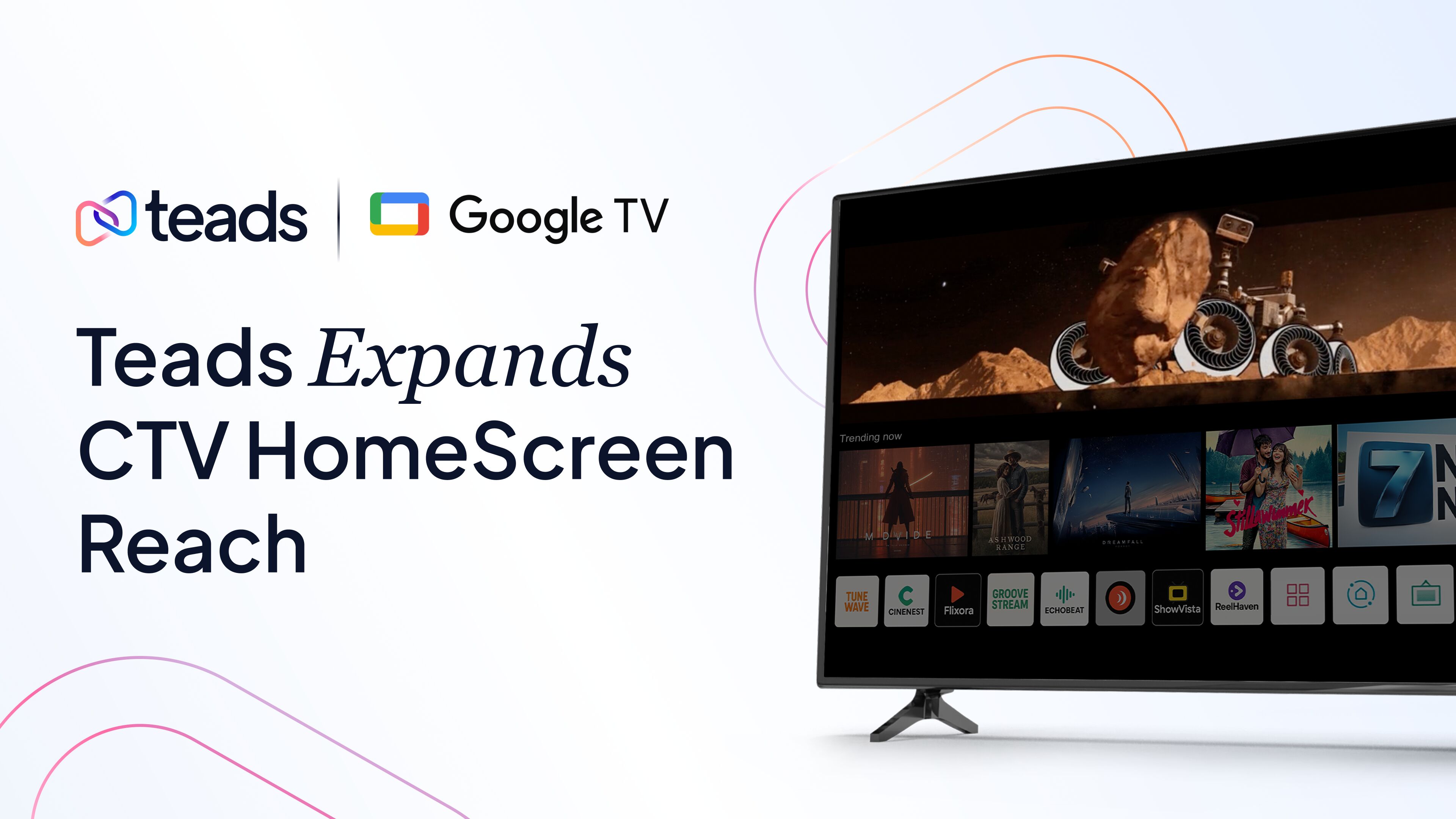 Teads Partners with Google TV to Expand CTV HomeScreen Availability Globally