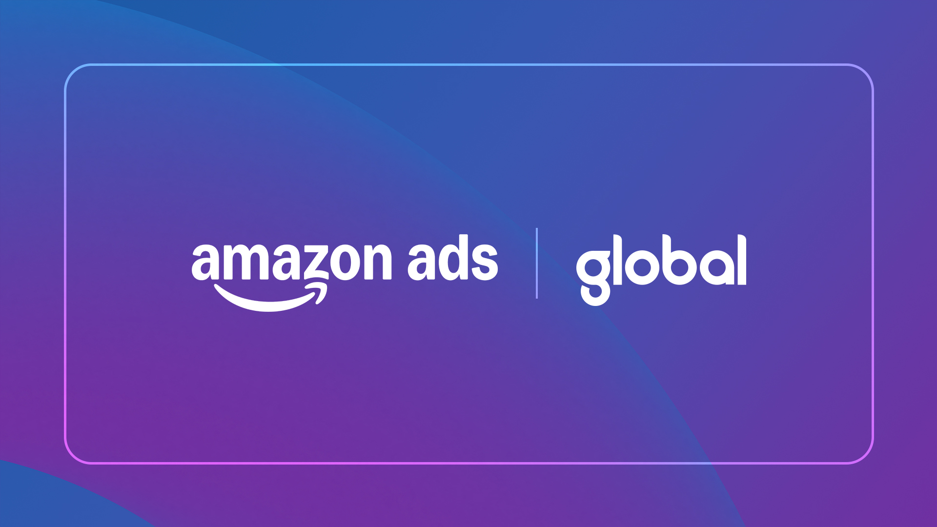 Amazon Ads & Global Announce Integration Bringing the UK's Biggest Commercial Audio Brands to Amazon DSP