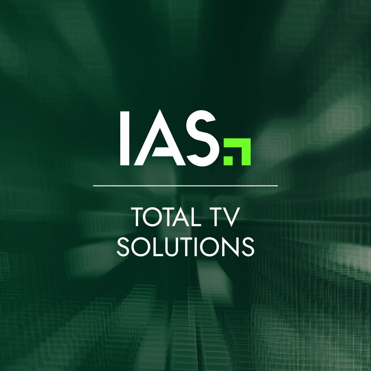IAS Launches IAS Total TV Solutions Giving Marketers 'Linear-Like' Transparency for Connected TV