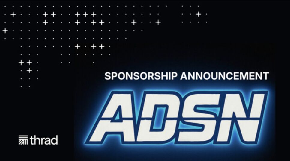 Thrad Sponsors ADSN: The Ad-Supported Network, Bringing Real-Time Ad Tech to Industry Conversations