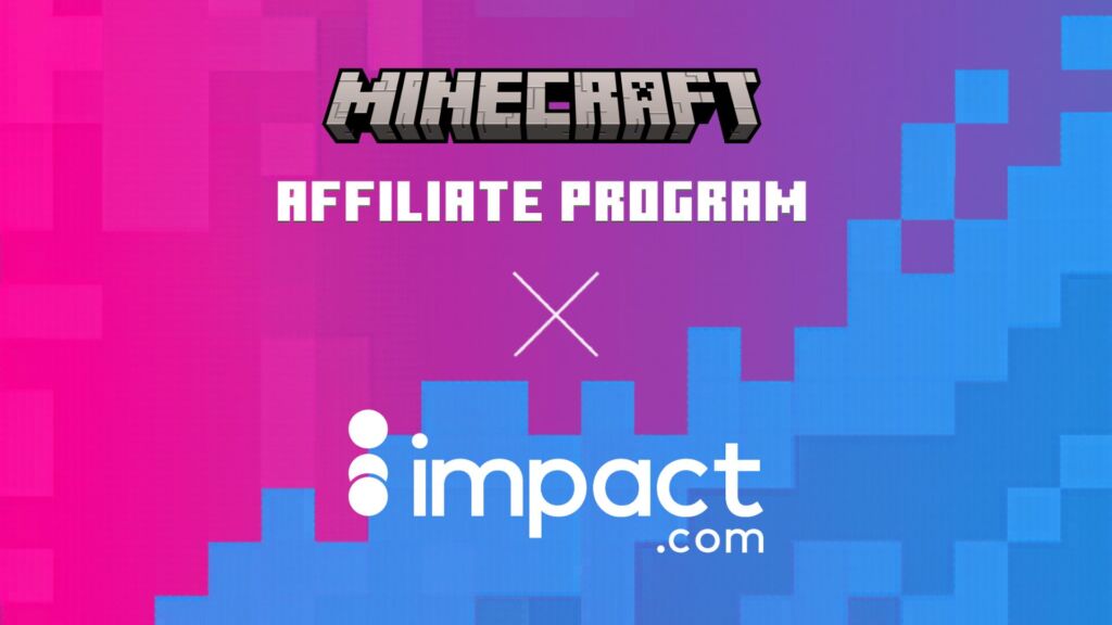 impact.com to Power Minecraft’s First-Ever Affiliate Program
