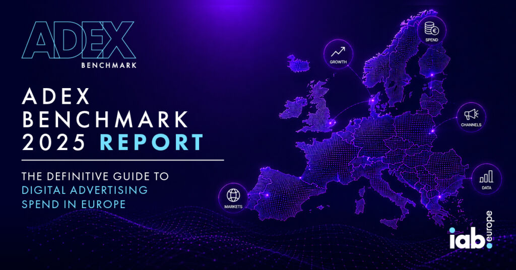 IAB Europe’s AdEx Benchmark 2025 Report