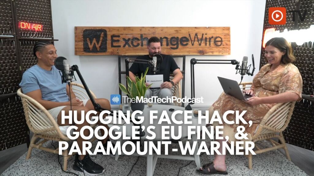 Kepler’s Josh Hill on OpenAI’s Hugging Face Hack, Google’s EU Fine, and Paramount-Warner Bros