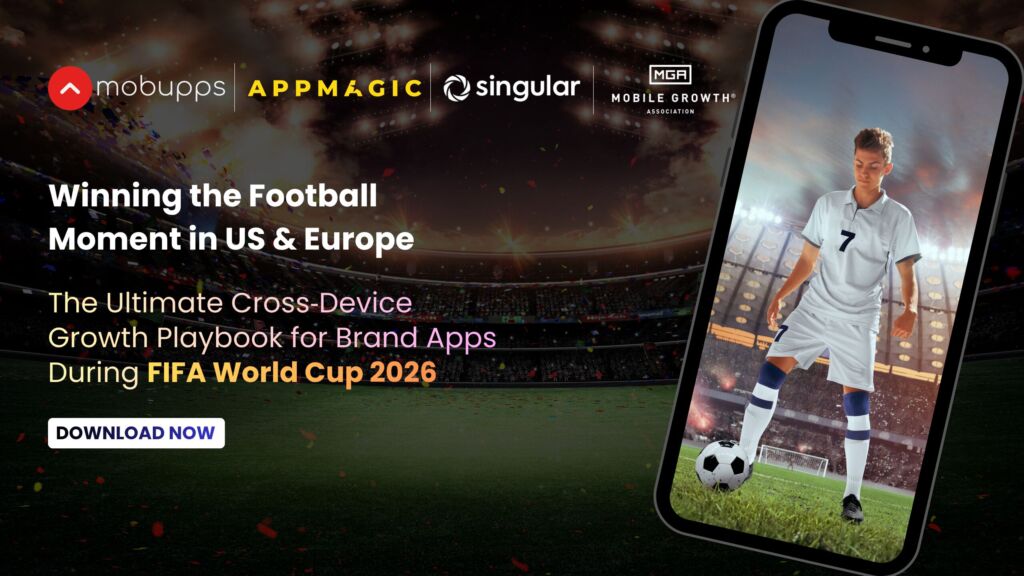 Mobupps Launches FIFA World Cup 2026 Growth Report for US & European Marketers