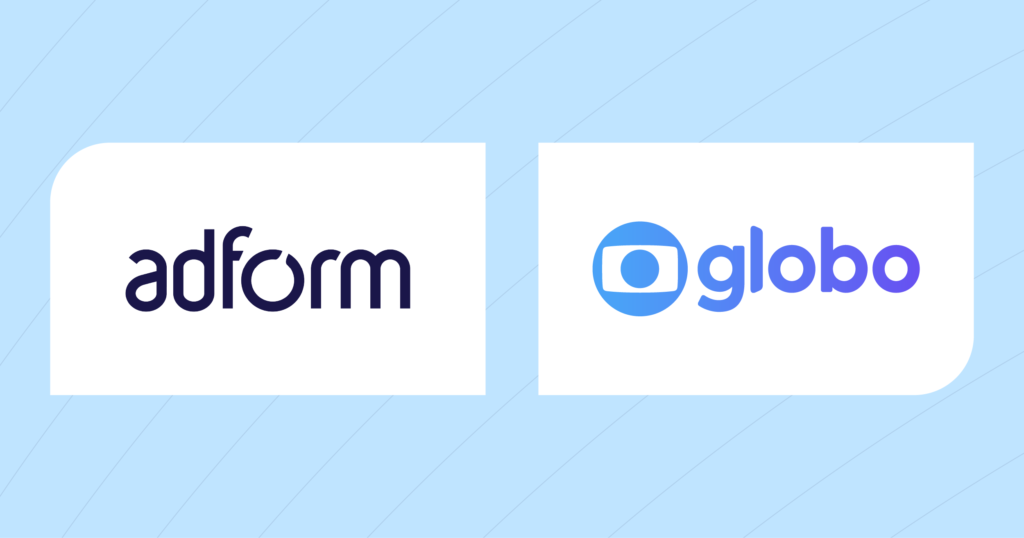 Globo Selects Adform as One of Its Programmatic Platform Partners